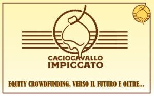 Eqyity crowdfunding Caciocavalloimpiccato